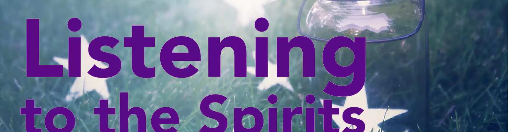 Life With Spirit Series - Listening to the Spirits - Online Class by Hollister Rand