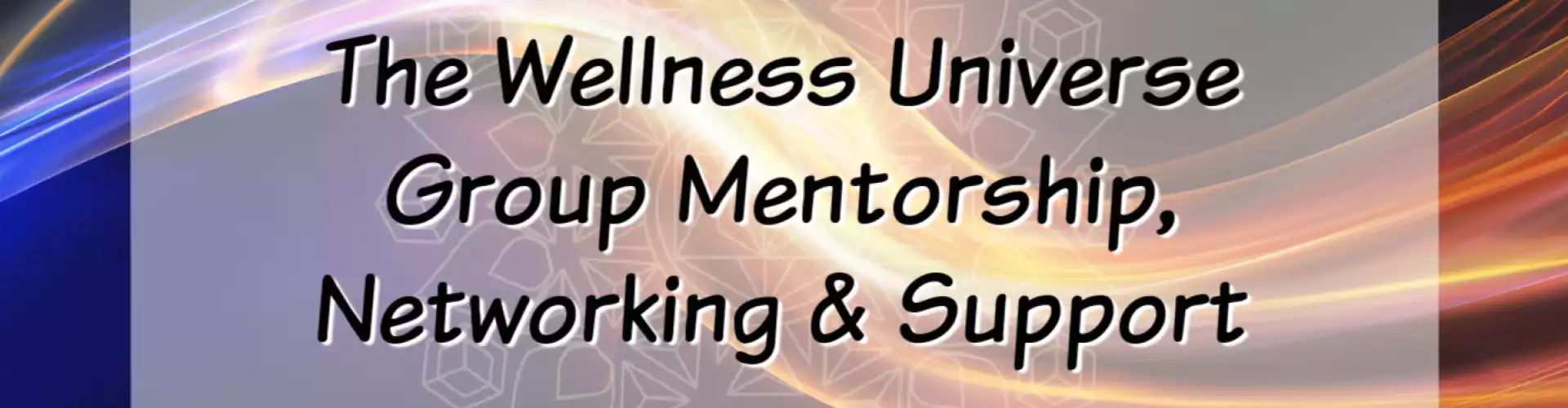 The Wellness Universe Mentorship, Networking & Support November - Online Class by The Wellness Universe