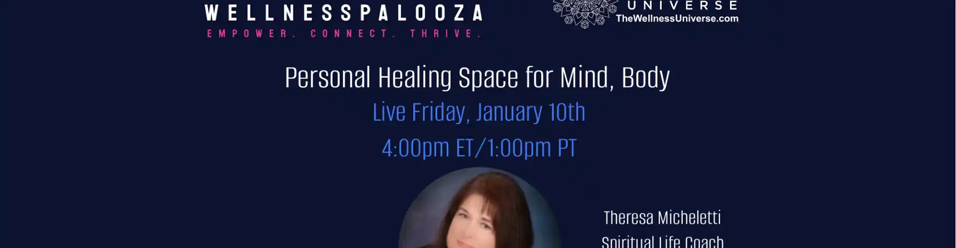 Wellnesspalooza 2025 Espace de guérison personnelle pour l'esprit et le corps avec Theresa Micheletti - Online Class by The Wellness Universe